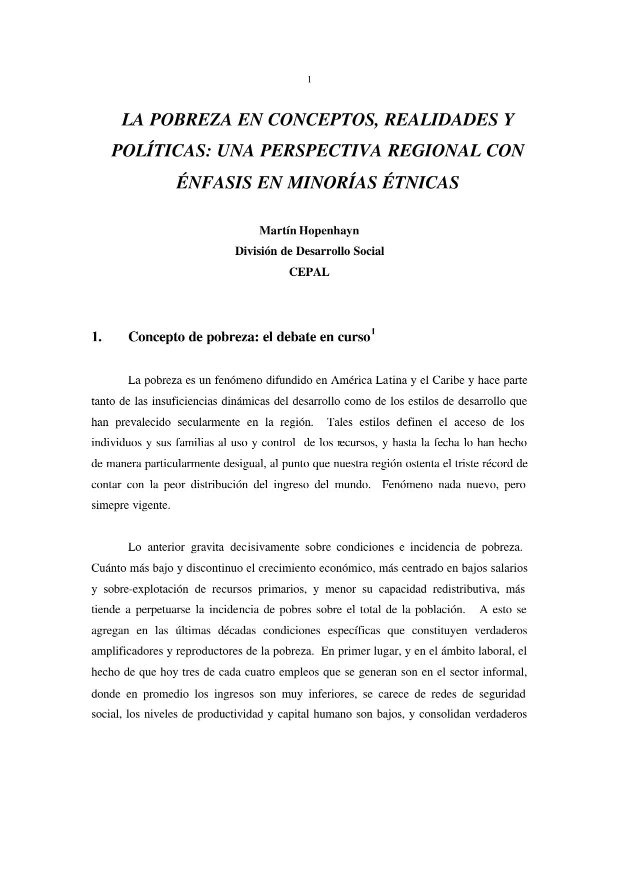 La probreza en conceptos, realidades y proliticas: una prespectiva regional con enfasis en minorias etnicas